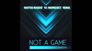 Dagmar Gruuve feat. Menno - Not a Game (Matteo Maddè vs M&Project Radio Rmx) [SMILAX] Resimi