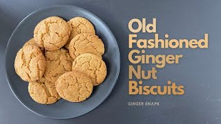 Old Fashioned Ginger Nut Biscuits | Ginger Snaps | Easy Ginger Cookies | Home Made Ginger Snaps