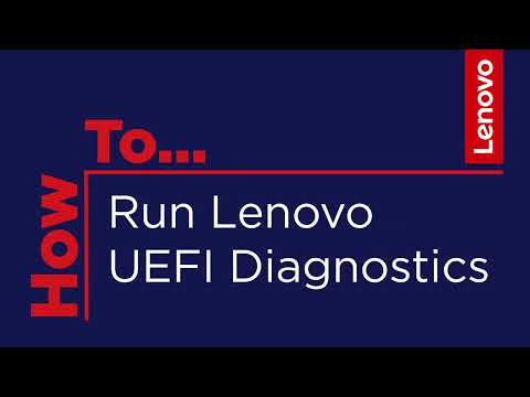 How To Run Lenovo UEFI Diagnostics