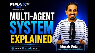 Multi-Agent AI Explained for Beginners | Agentic AI Tutorial | FIRAX Edu