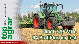 Fendt 720 Vario S4 ProfiPlus im top agrar-Praxistest