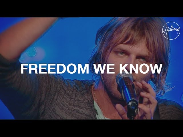 Hillsong - The Freedom We Know