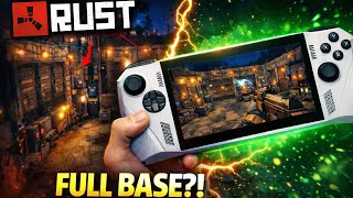 I Built a FULL Rust Base... on the ROG Ally 😳🔥