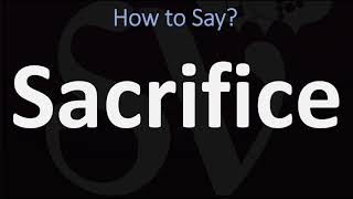 How to Pronounce Sacrifice? (CORRECTLY)