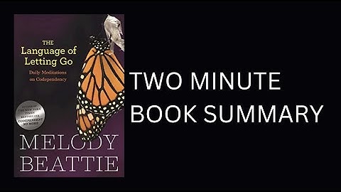 The Language of Letting Go by Melody Beattie Book Summary