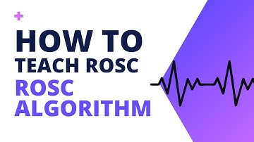 How to Teach ROSC Algorithm for ACLS (The Easy Way)