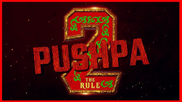 Pushpa 2 The Rule Teaser Title Animation | After Effects - E3D | KVN 3.0