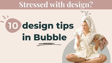 10 design tips in Bubble.io | Styling a meditation app landing page
