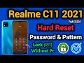 Realme C11 2021 (RMX3231) || Full Hard Reset || Password and Pattern Lock Unlock || Without Pc & Pin