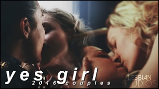 ● yes girl | 2016 lesbian couples