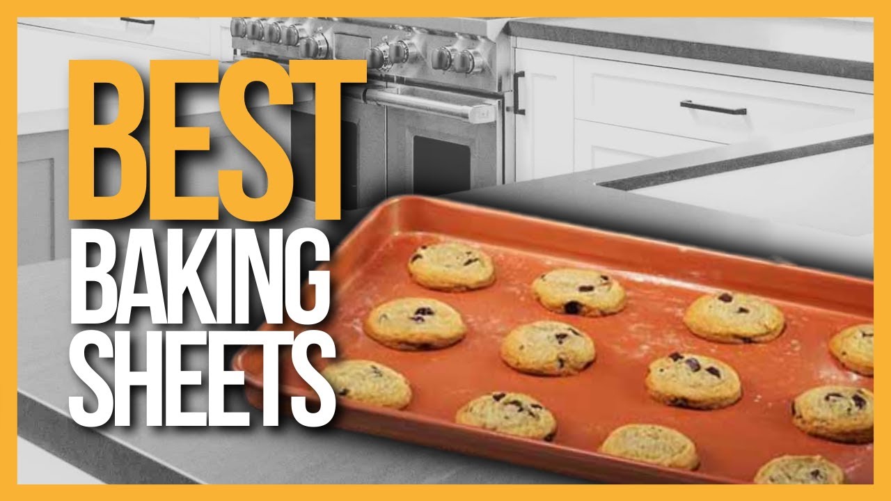 The Best Baking Sheets, Sheet Pans, and Cookie Sheets for Baking