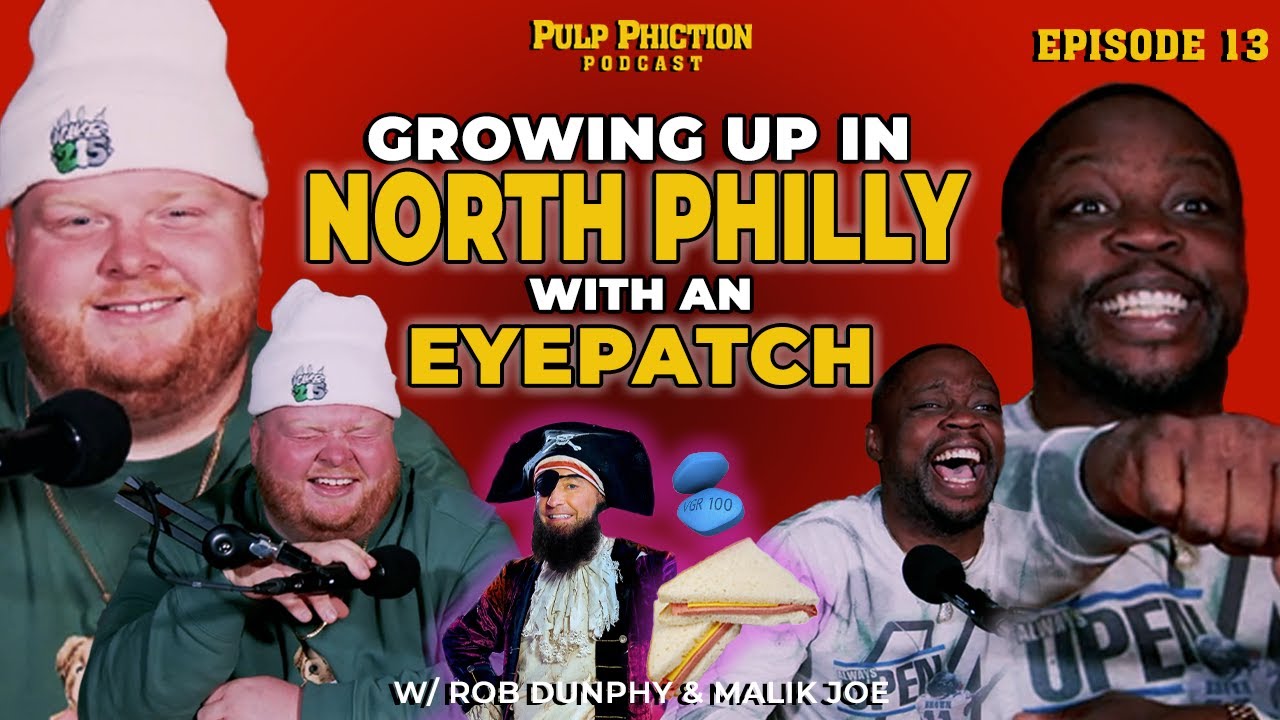 Ep. 13 | Growing up North Philly with an Eyepatch | Pulp Phiction w ...