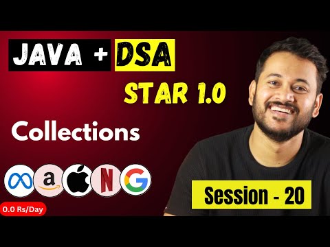 Mastering Java + DSA : Java +  | Collections Framework | Session 20