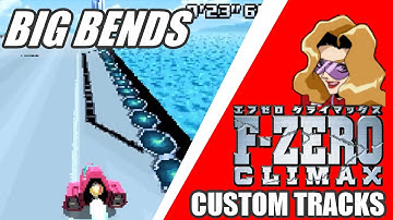 F-Zero Climax Custom Track: Big Bends