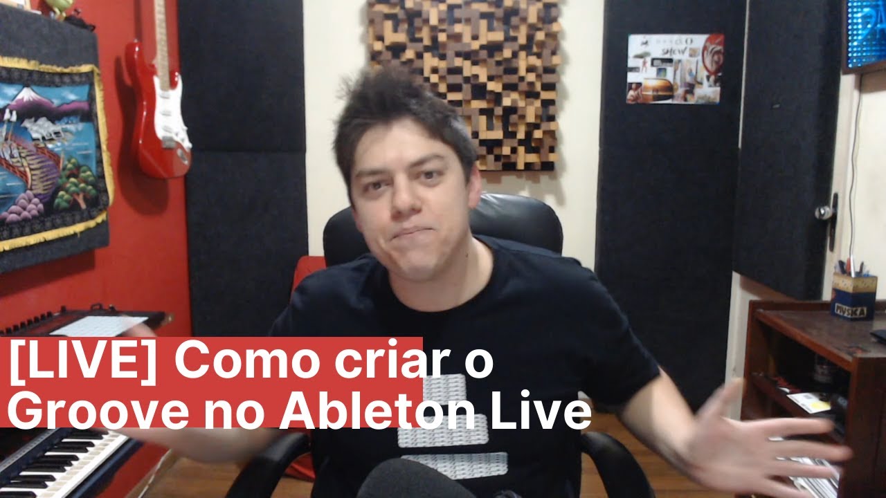 [LIVE] Como Criar o Groove no Ableton Live!! - YouTube