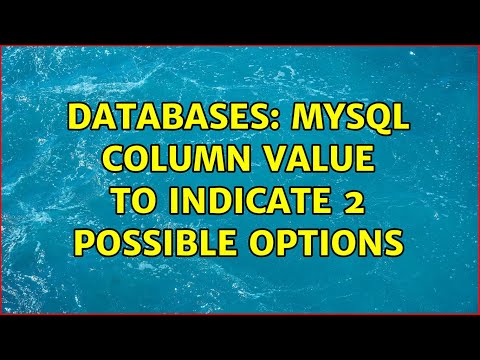 Databases: MySql column value to indicate 2 possible options