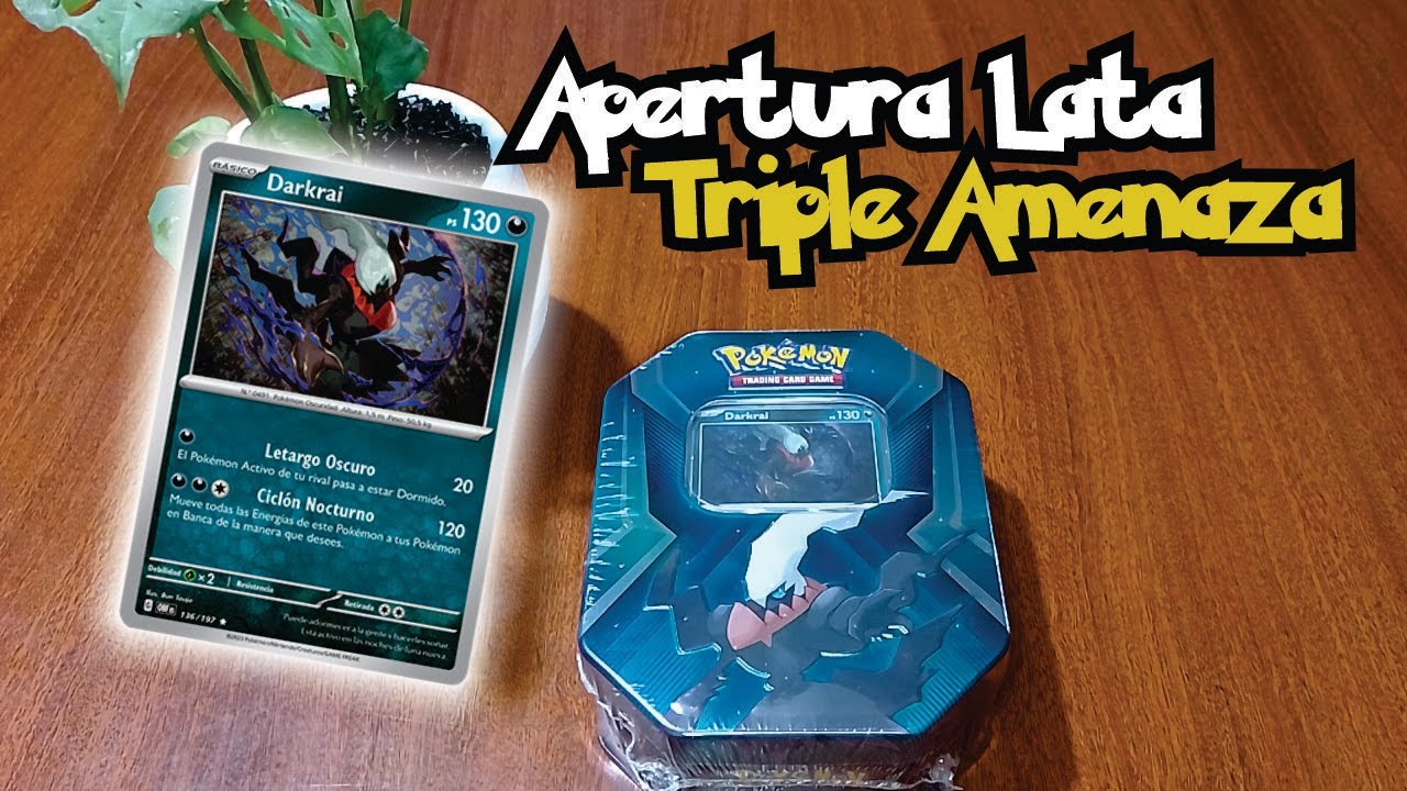 Apertura de Lata Triple Amenaza de Darkrai