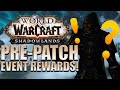 Shadowlands Pre-Patch Event Overview & REWARDS!