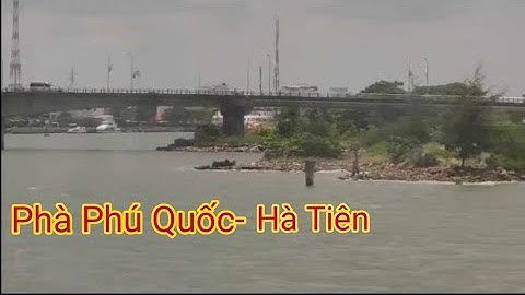 Từ Hà Tiên đến Phú Quốc bao nhiêu hải lý?