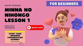 Easy Japanese conversation. Minna No Nihongo Lesson 1(Kaiwa).
