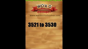 Word Connect Level 2521 2522 2523 2524 2525 2526 2527 2528 2529 2530