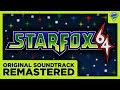 Starfox 64 ost remastered  ultra high quality 360 audio w matching gameplay