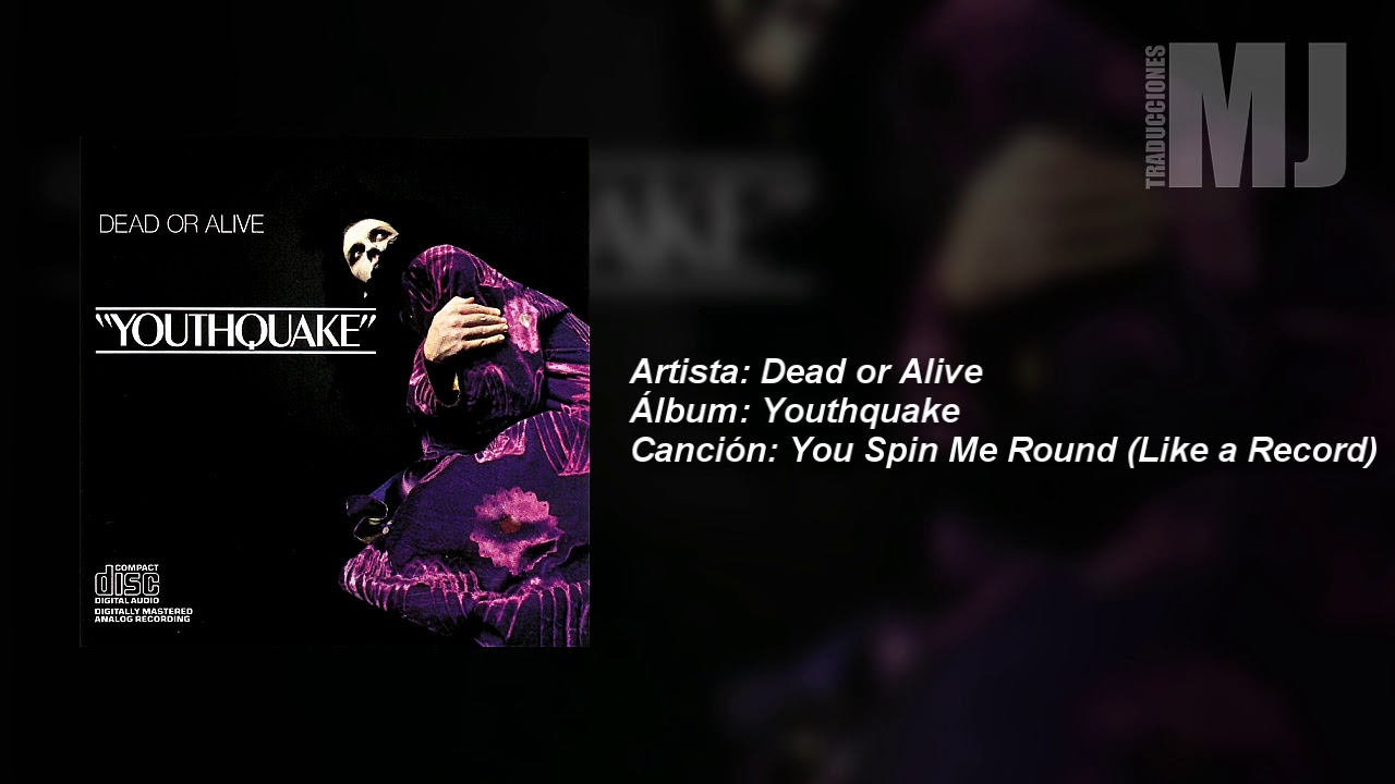 Dead Or Alive - You Spin Me Round (Like a Record) [Tradução] (Clipe  Legendado) ᴴᴰ 