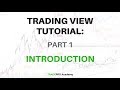 TradingView Tutorial Part 1 - How to Setup TradingView Charts and Customize Preferences