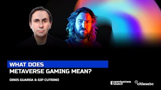 Metaverse Gaming with Gip Cutrino, COO of Runiverse, Thought Leader In Blockchain And Gaming