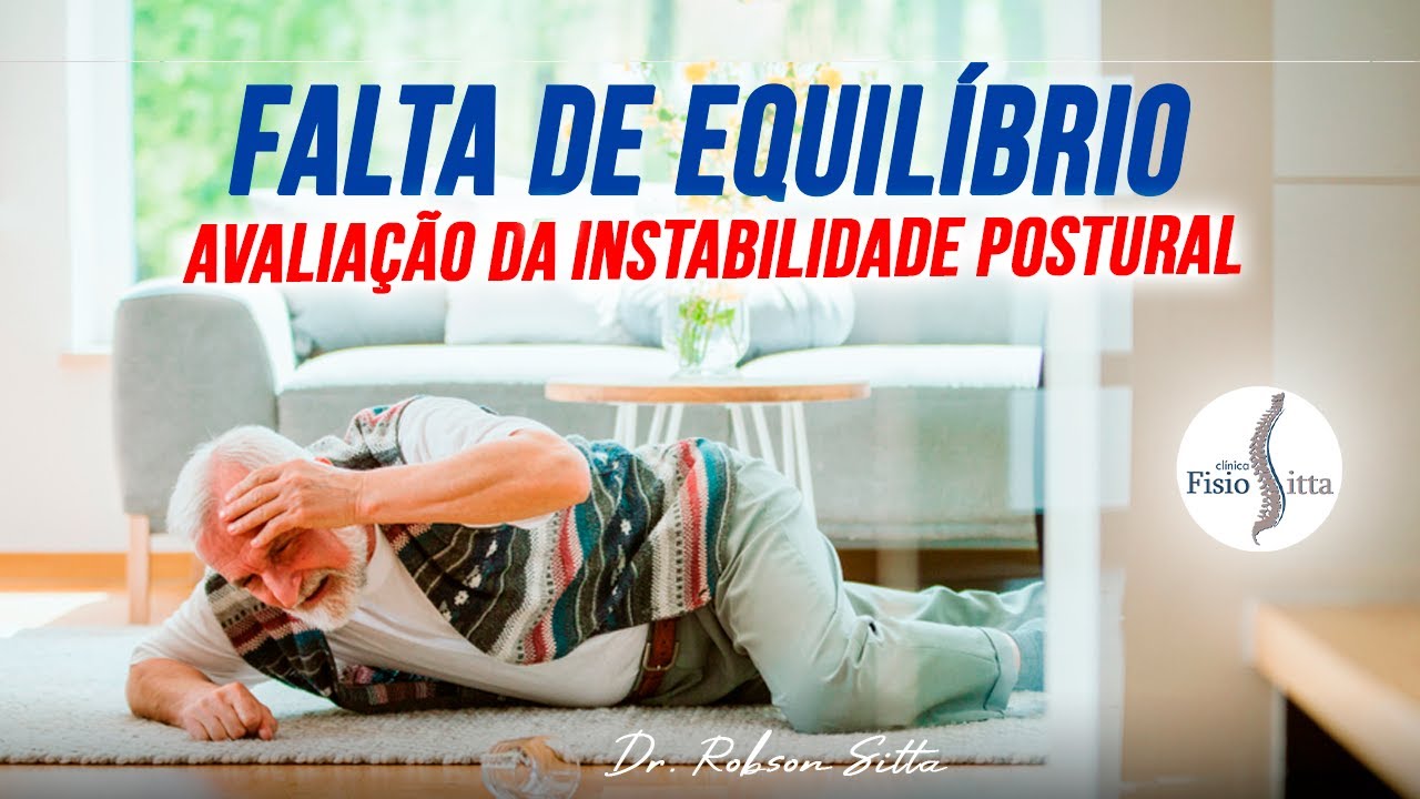 FALTA DE EQUILÍBRIO EXAME PARA INSTABILIDADE POSTURAL - Clínica de ...