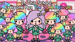 In This School, Everyone Has The Same Haircut 💇🏼‍♀️😱 Sad Story | Toca Life Story | Toca Boca