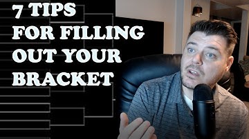 7 Tips For Filling Out Your March Madness Bracket