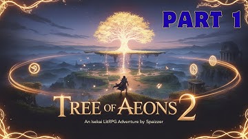 🎧 Tree of Aeons Book 2 | An Isekai LitRPG Adventure by Spaizzzer | Kevin Audiobook  Part 1