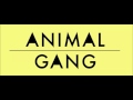 Animal gang  2
