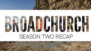 Broadchurch Season Two Recap