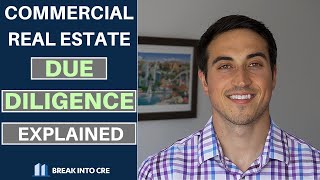 Commercial Real Estate Due Diligence Explained