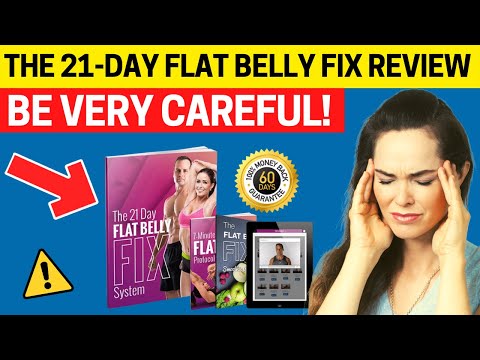 The 21 Day Flat Belly Fix System Review. BE VERY CAREFUL!