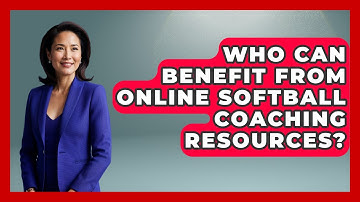 Who Can Benefit From Online Softball Coaching Resources? | Softball Basics and Beyond News