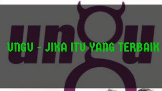 Chord dan Lirik : Ungu - Jika Itu Yang Terbaik (Cover)