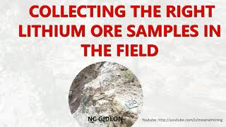#MM126: HOW TO IDENTIFY AND SAMPLE THE RIGHT LITHIUM ORE IN THE FIELD