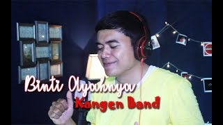 Video thumbnail of "Kangen Band - Binti Ayahnya (Abbil Art) Cover"