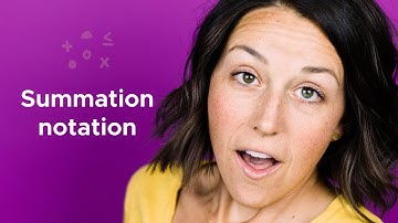 Putting the sum into SUMMATION NOTATION