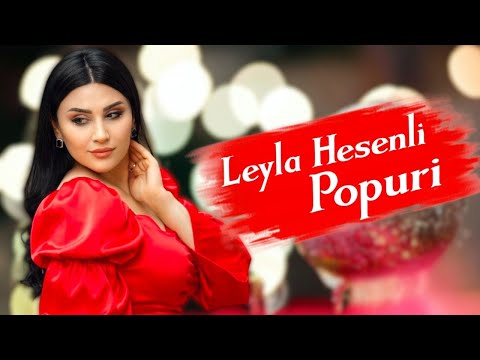 Leyla Hesenli - Popuri 2024 (Resmi Video Music)