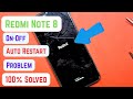 Redmi Note 8 / On-Off / Auto Restart Problem 100% Solved. 