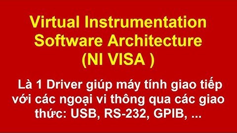Hướng dẫn tải và cài đặt phần mềm NI VISA 15.5 - Lập trình nhúng LabVIEW cho Arduino #2