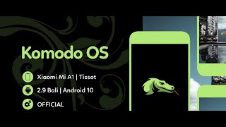 Komodo OS v2.9 Rom Review on Mi A1