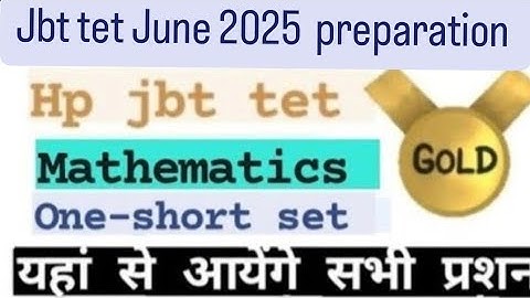 Maths top most important questions for Jbt Tet 2025