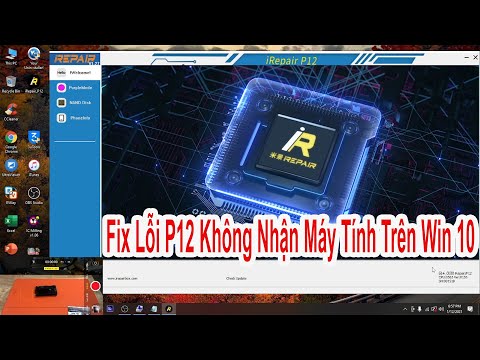 Hướng Dẫn FIX Lỗi IRepair P12 Không Nhận Máy Tính Trên Win 10|| Phú Apple ||