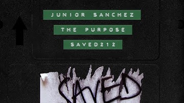 Junior Sanchez - The Purpose (Extended Mix)