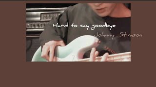 Thaisub Hard To Say Goodbye -Johnny Stimson